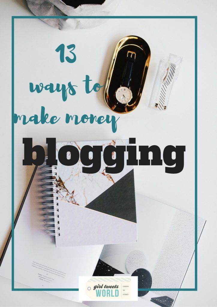 13 ways to make money blogging