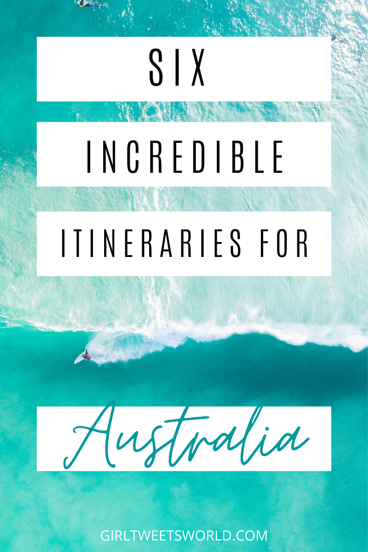 6 incredible Australia holiday itineraries 