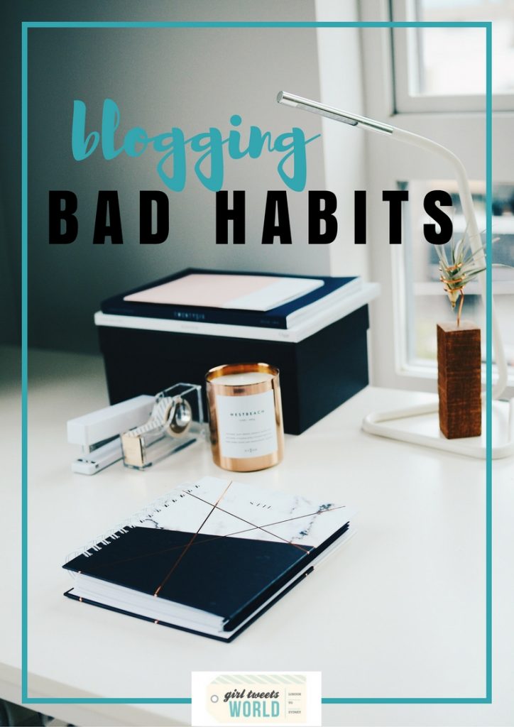 blogging bad habits