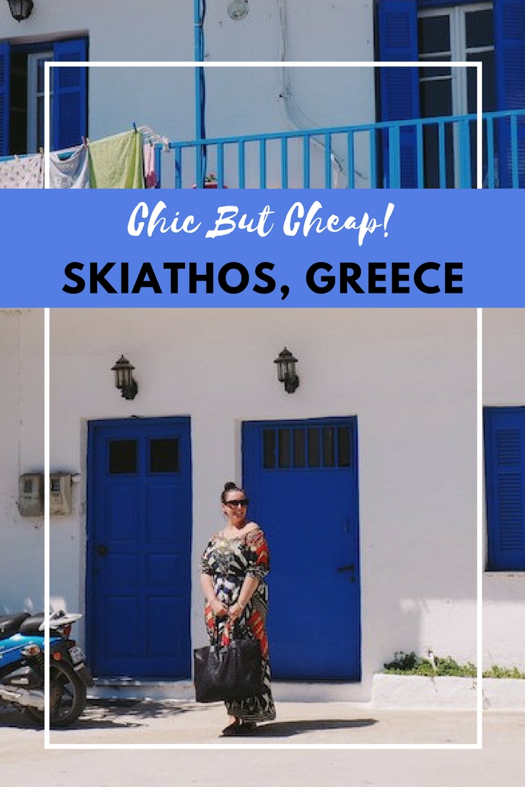 Chic but cheap guide to Skiathos Greece