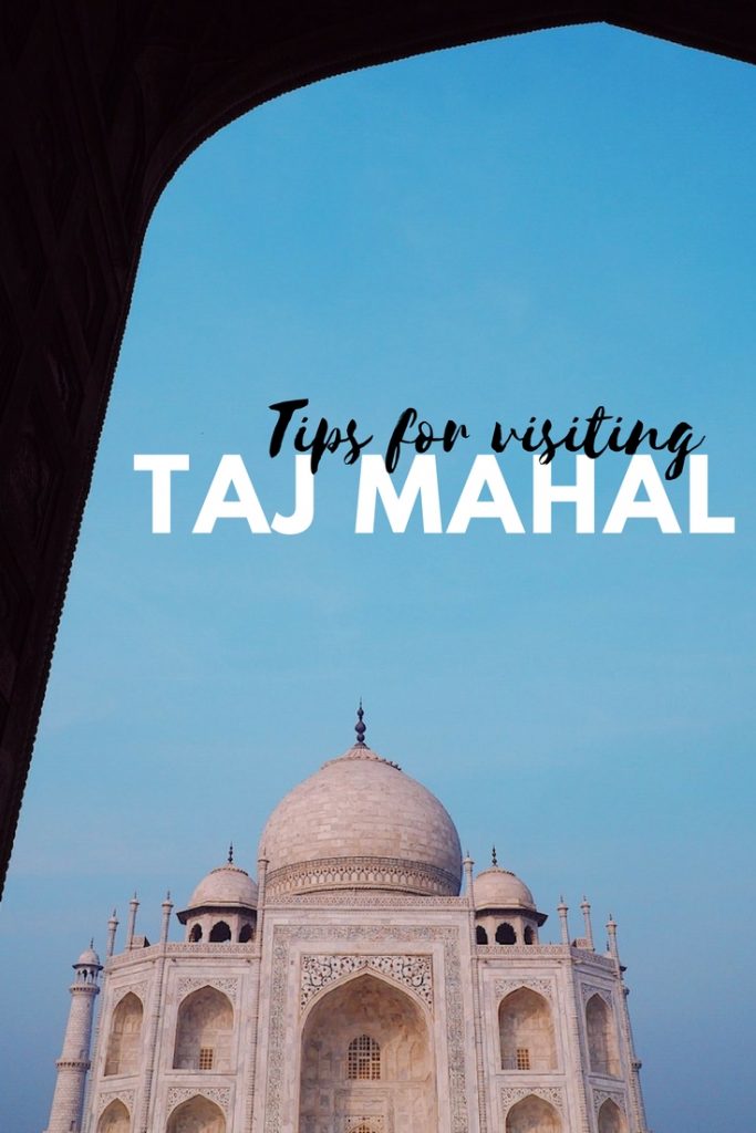 Tips for visiting and taking photos of the Taj Mahal 