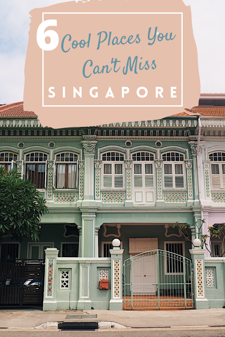 6 cool places you can't miss in Singapore