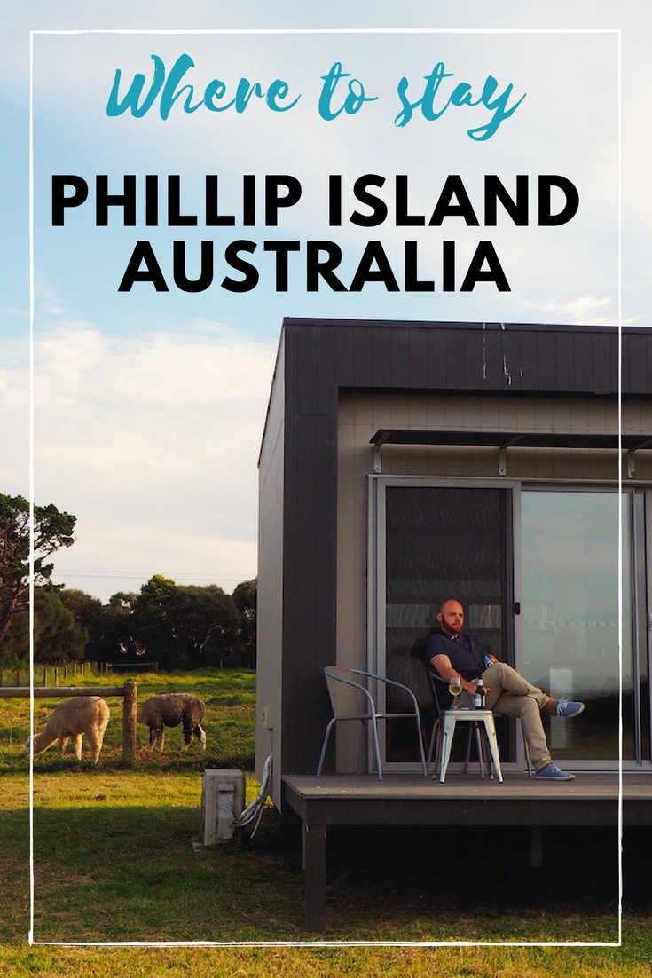 Where to stay on Phillip Island Australia